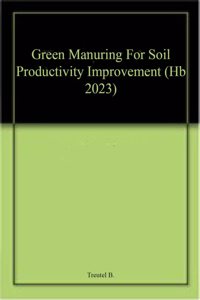 Green Manuring For Soil Productivity Improvement (Hb 2023)