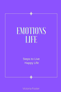 Emotions Life