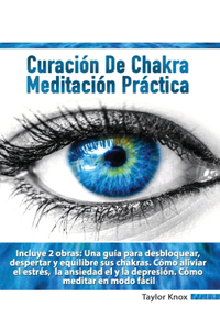 Meditación Práctica Para Principiantes - Curación de Chakra