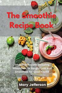 The Smoothie Recipe Book