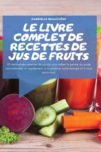 Livre Complet de Recettes de Jus de Fruits