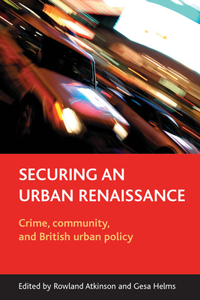 Securing an Urban Renaissance