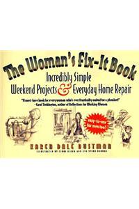 The Woman's Fix-It Book