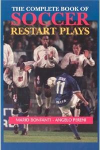 Complete Book of Soccer Restart Plays
