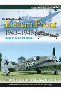 Classic Modelling Guides Vol 2 The Luftwaffe on the Eastern Front 1943-5