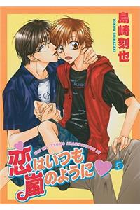 Love Is Like a Hurricane, Volume 5