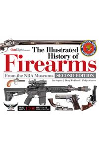 The Illustrated History of Firearms, 2nd Edition