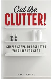 Cut the Clutter