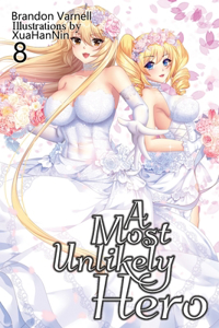 Most Unlikely Hero, Volume 8