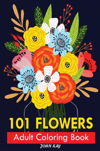 101 Flowers Adult Coloring Book