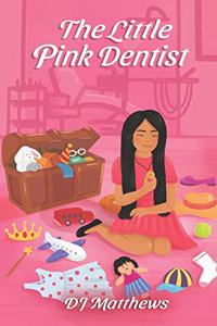 Little Pink Dentist
