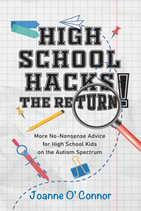 High School Hacks - The Return!