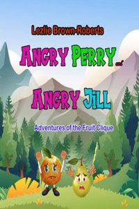 Angry Perry and Angry Jill