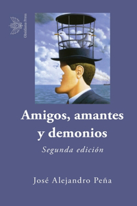 Amigos, amantes y demonios