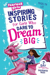 Fearless Girls - Inspiring Stories For Girls Who Dare To Dream Big
