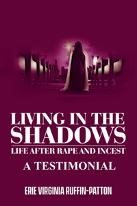 Living in the Shadows