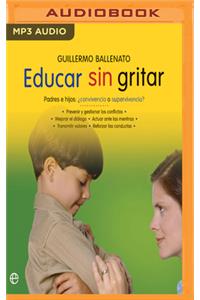 Educar Sin Gritar