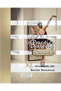 Practice Drawing [Color] - XL Workbook 24