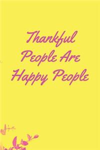 Thankful People Are Happy People