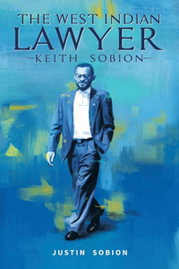 West Indian Lawyer - Keith Sobion