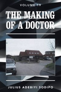 Making of a Doctor