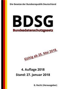 Bundesdatenschutzgesetz - BDSG, 4. Auflage 2018