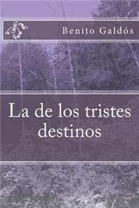 de los tristes destinos