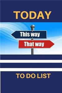 Today To Do List