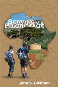 Serving is a Pilgrimage
