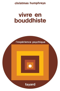 Vivre en bouddhiste