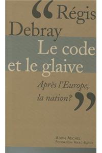 Le Code et le Glaive