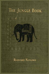 The Jungle Book by Rudyard Kipling