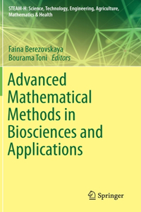 Advanced Mathematical Methods in Biosciences and Applications