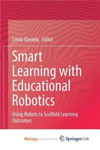 Smart Learning with Educational Robotics