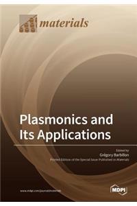 Plasmonics and Its Applications