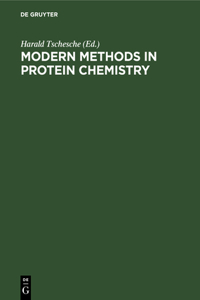 Modern Methods in Protein Chemistry