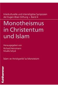 Monotheismus in Christentum Und Islam