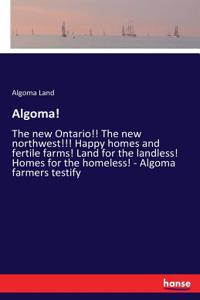 Algoma!