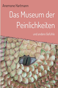 Das Museum der Peinlichkeiten