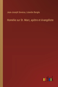 Homélie sur St. Marc, apôtre et évangéliste