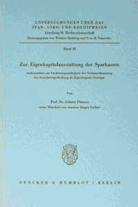 Zur Eigenkapitalausstattung Der Sparkassen