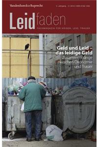 Geld Und Leid - Das Leidige Geld. Zusammenhange Zwischen Okonomie Und Trauer