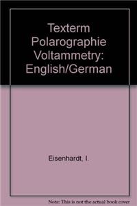 Texterm Polarographie Voltammetry: English/German