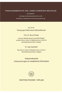 Viskosimetrische Untersuchungen an metallischen Schmelzen