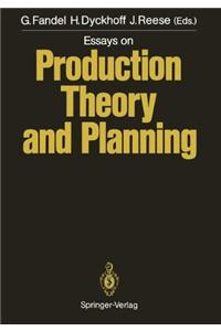 Essays on Production Theory and Planning