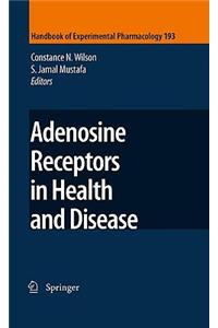 Adenosine Receptors in Health and Disease