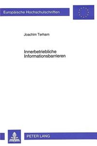 Innerbetriebliche Informationsbarrieren