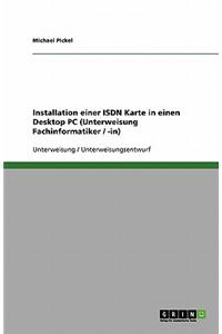 Installation Einer ISDN Karte in Einen Desktop PC (Unterweisung Fachinformatiker / -In)
