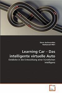 Learning Car - Das intelligente virtuelle Auto