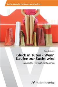 Glück in Tüten - Wenn Kaufen zur Sucht wird